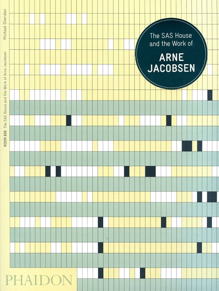 アート・デザイン・音楽 The SAS House and the Work Arne Jacobsen アルネ・ヤコブセン【ROOM 606 - The SAS House and The Work of
